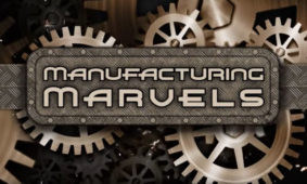 Manufacturing Marvels